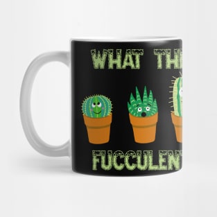 What the Fucculent Trio Mug